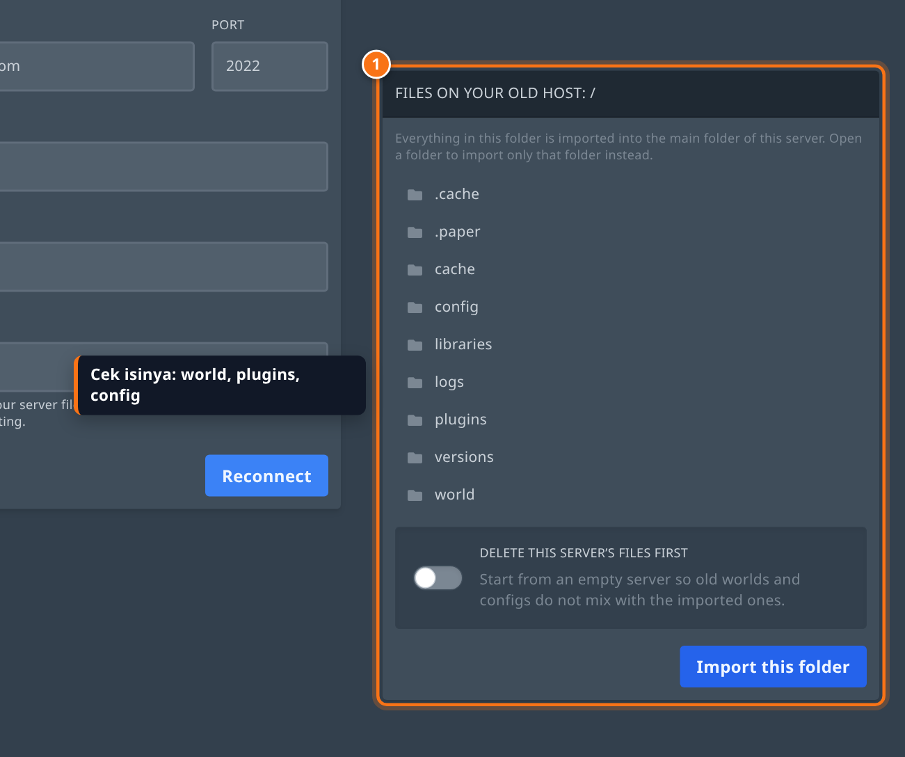 Kotak Files on your old host berisi folder config, plugins, dan world dari host lama